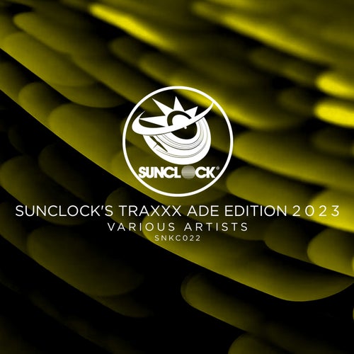 Aberama, Jamal Reveira – Sunclock’s Traxxx ADE Edition 2023 [SNKC022]