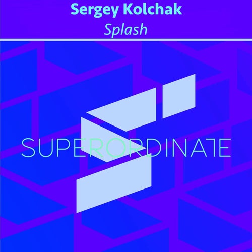 Sergey Kolchak – Splash [SUPER516]