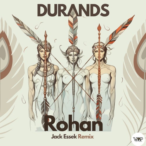 DURANDS, Jack Essek – Rohan (Jack Essek Remix) [CVIP214]