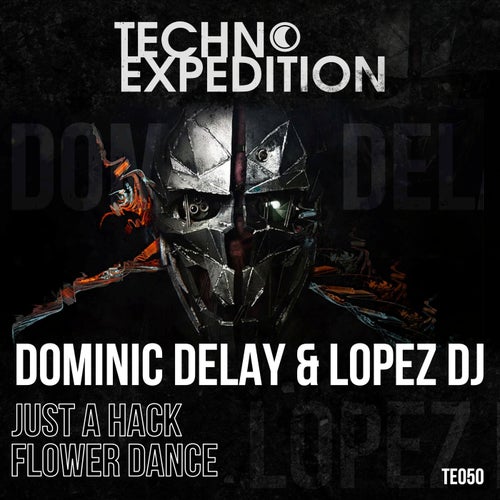 Lopez DJ, Dominic Delay – Just a Hack [10288781]
