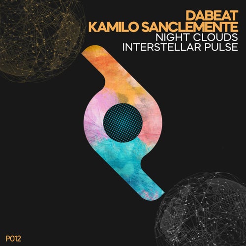 Kamilo Sanclemente, Dabeat – Night Clouds / Interstellar Pulse [P012]