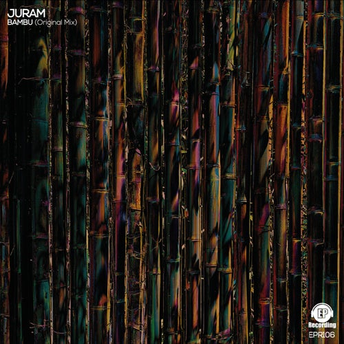 Juram – BambÃº (Original Mix) [EPR106]