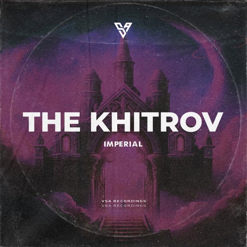 The Khitrov – Imperial [VSA208]