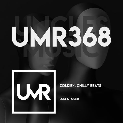 Zoldiex, Chilly Beats – Lost & Found [UMR368]