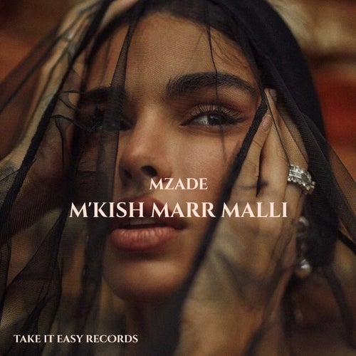 Mzade – M’kish Marr Malli [TIE233]