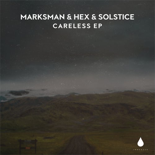 Hex & Solstice, MarksMan – Careless EP [IMM051DJ]