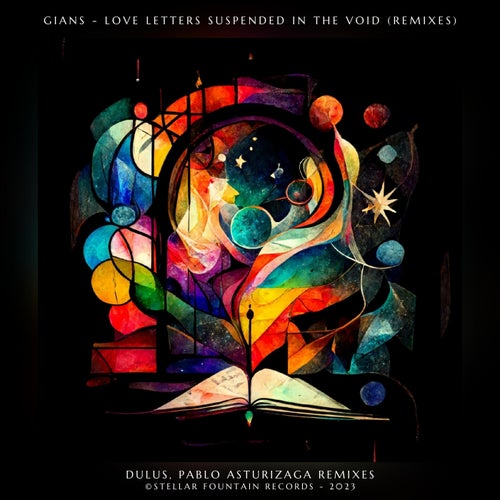Gians, Pablo Asturizaga – Love Letters Suspended in the Void (Remix Edition) [STFR067]