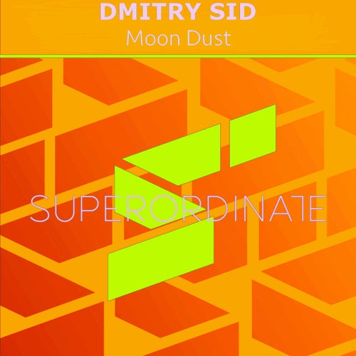 DMITRY SID – Moon Dust [SUPER519]