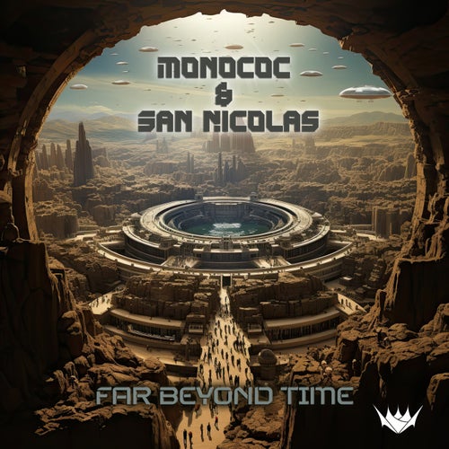 Monococ, San Nicolas – Far Beyond Time [66]
