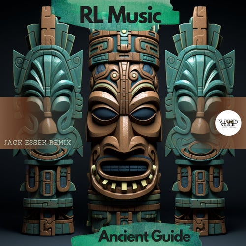 Jack Essek, RL Music – Ancient Guide [CVIP161]