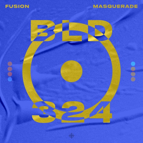 Fusion (IRE) – Masquerade [BLD324]