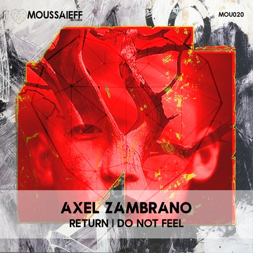 Axel Zambrano – Return [MOU020]