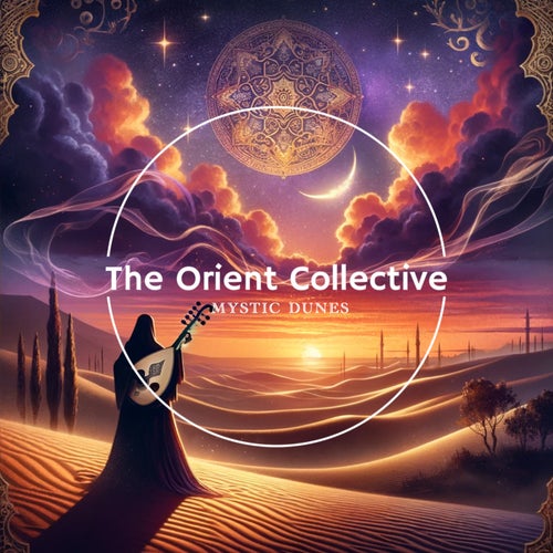 Menori, Tibetania – The Orient Collective: Mystic Dunes [TOC12]