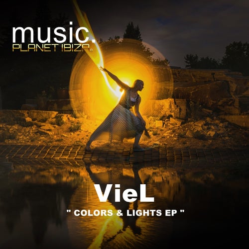 VieL – Colors & Lights [PIM023]