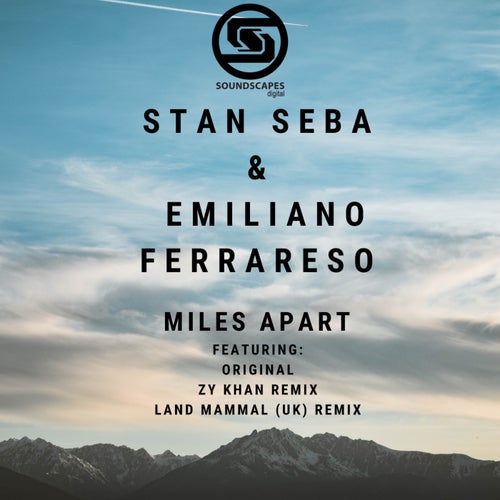 Stan Seba, Zy Khan – Miles Apart [SSDIGI103]