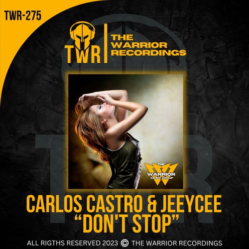 Jeeycee, Carlos Castro – Don’t Stop [TWR275]
