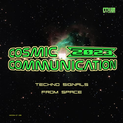 Laut und Deutlich, Fabian Girard – Cosmic Communication 2023 – Techno Signals from Space [10289713]