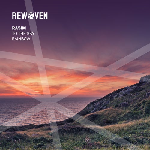 Ra5im – To The Sky / Rainbow [RWVN005]