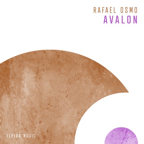 Rafael Osmo – Avalon [ELPIDAMUSIC077]