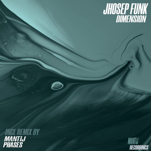 Jhosep Funk, Phases (Col) – Dimension [MANTIJFRIENDS01]