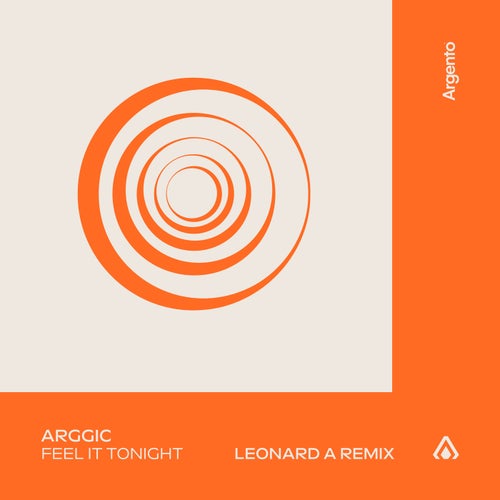 Arggic, Leonard A – Feel It Tonight – Leonard A Extended Remix [FSOEA065]