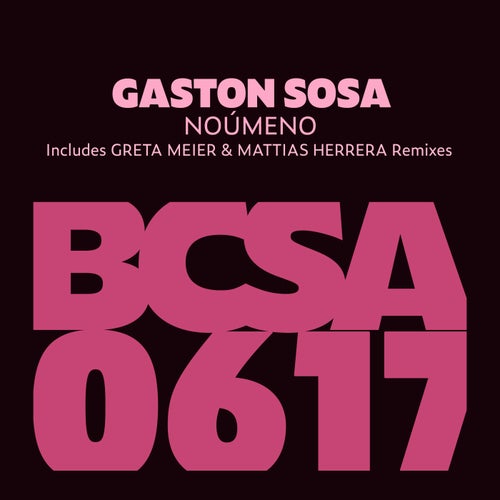 Gaston Sosa, Greta Meier – NoÃºmeno [BCSA0617]