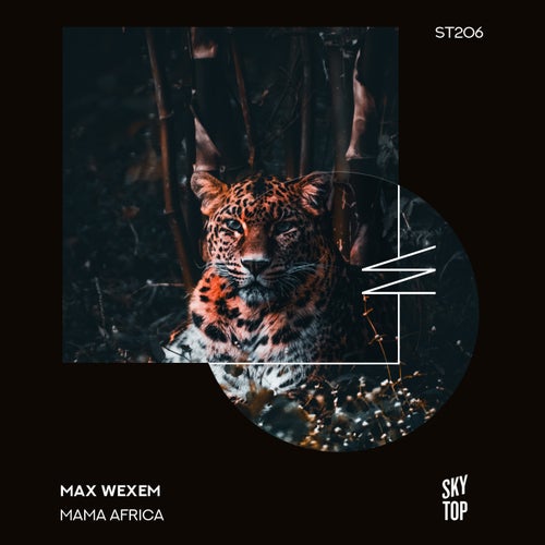 Max Wexem – Mama Africa [ST206]