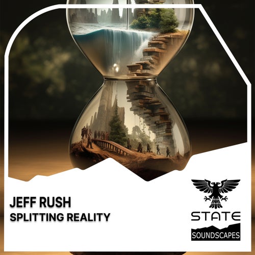 Jeff Rush – Splitting Reality [SCS109]