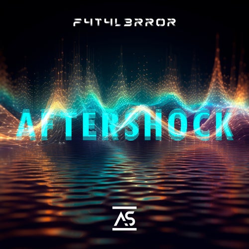 F4T4L3RR0R – Aftershock [ASR642]