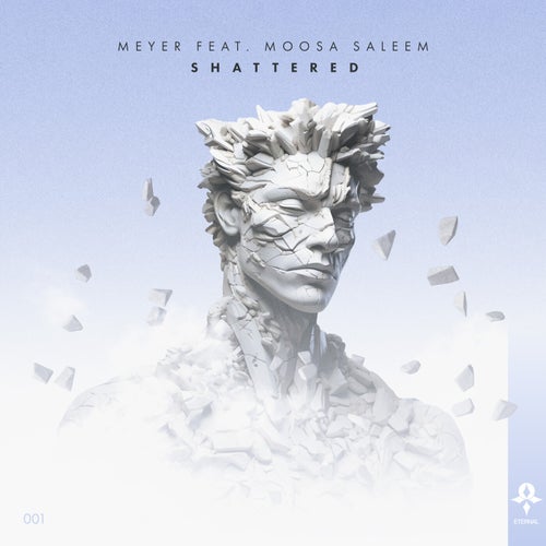 Meyer (ofc), Cosmic Boys – Shattered (feat. Moosa Saleem) [ETRNL001]