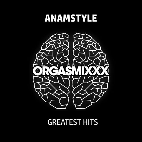AnAmStyle – AnAmStyle Greatest Hits [XXX146]
