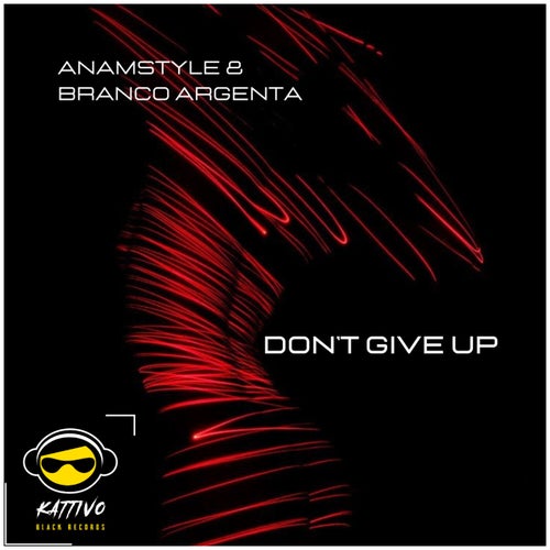AnAmStyle, Branco Argenta – Don’t Give Up [KATB071]