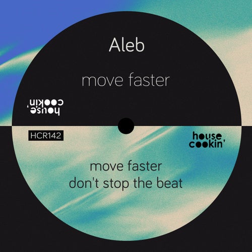 Aleb – Move Faster [HCR143]