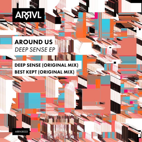 Around Us – Deep Sense [ARRVLR033]