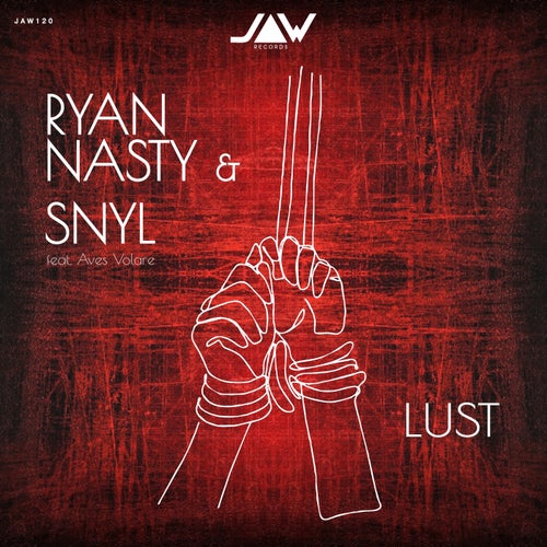 Ryan Nasty, Aves Volare – Lust [JANNOWITZ120]