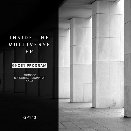 Kaize, Spectral Resonator – Inside The Multiverse EP [GP140]