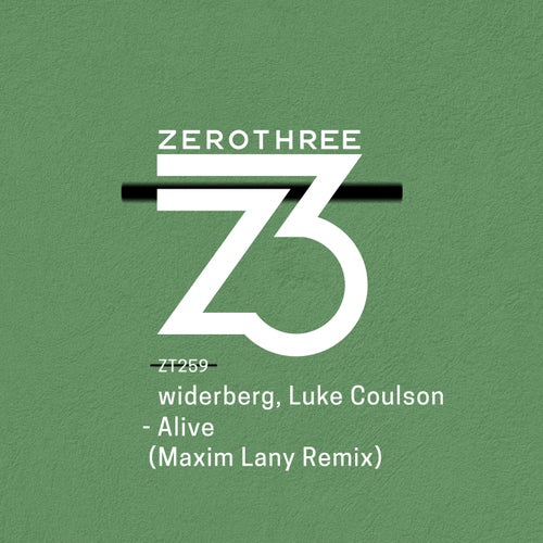 Maxim Lany, Luke Coulson – Alive (Maxim Lany Remix) [ZT25901Z]
