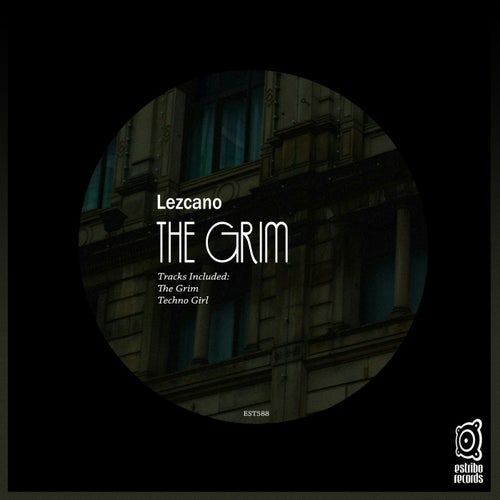 Lezcano – The Grim [EST588]