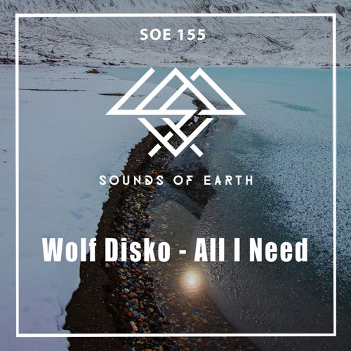 Wolf Disko, Erick Dumonts – All I Need [SOE155]