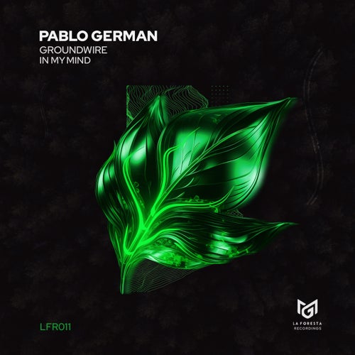 Pablo German – Groundwire [LFR011]