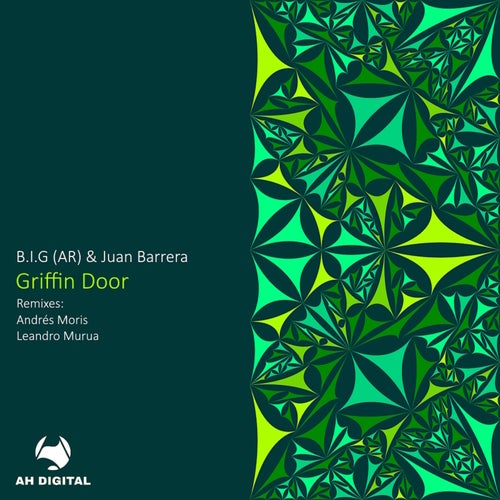 B.I.G (AR), Juan Barrera – Griffin Door [AHD360]