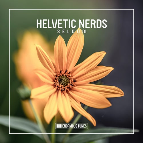 Helvetic Nerds – Seldom [ETR723BP]