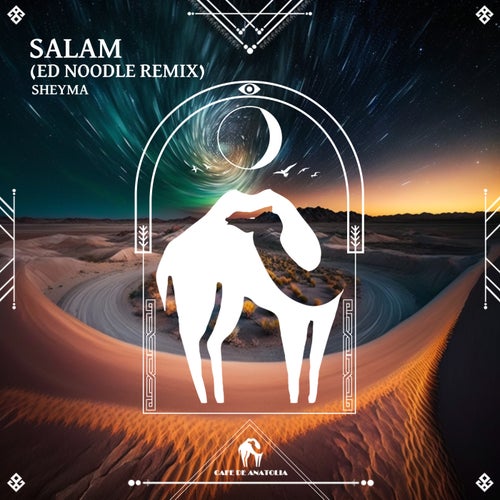 Ed Noodle, Sheyma – Salam (Ed Noodle Remix) [CDALAB1198]