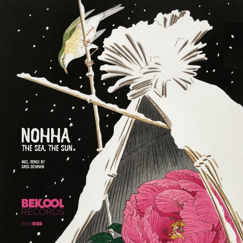 Nohha, Greg Ochman – The Sea, the Sun [BKR058]