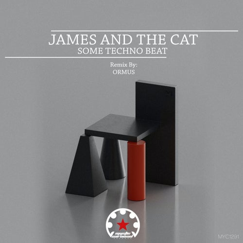 James And The Cat, Ormus – Some Techno Beat [MYC1291]