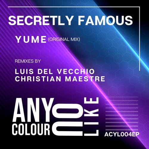 Secretly Famous, Luis Del Vecchio – Yume [ACYL005EP]