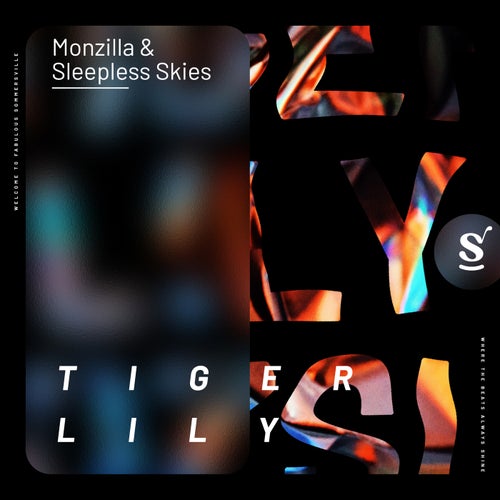 Sleepless Skies, Monzilla – Tiger Lily [SVR141]