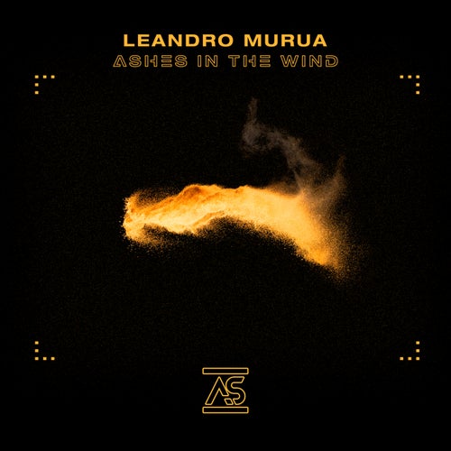Leandro Murua – Ashes in the Wind [ASR647]
