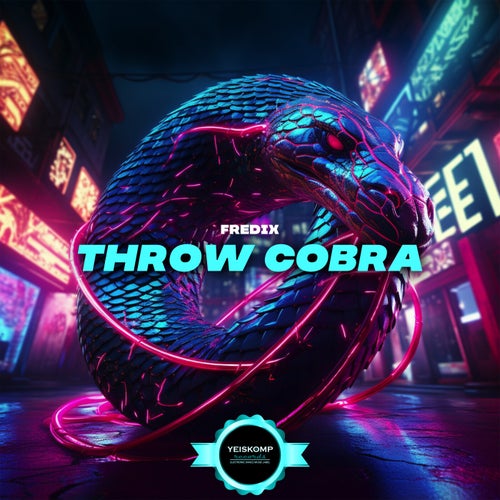 Fredix – Throw Cobra [YEI01783]