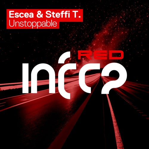 Steffi T., Escea – Unstoppable [INFRAR075]